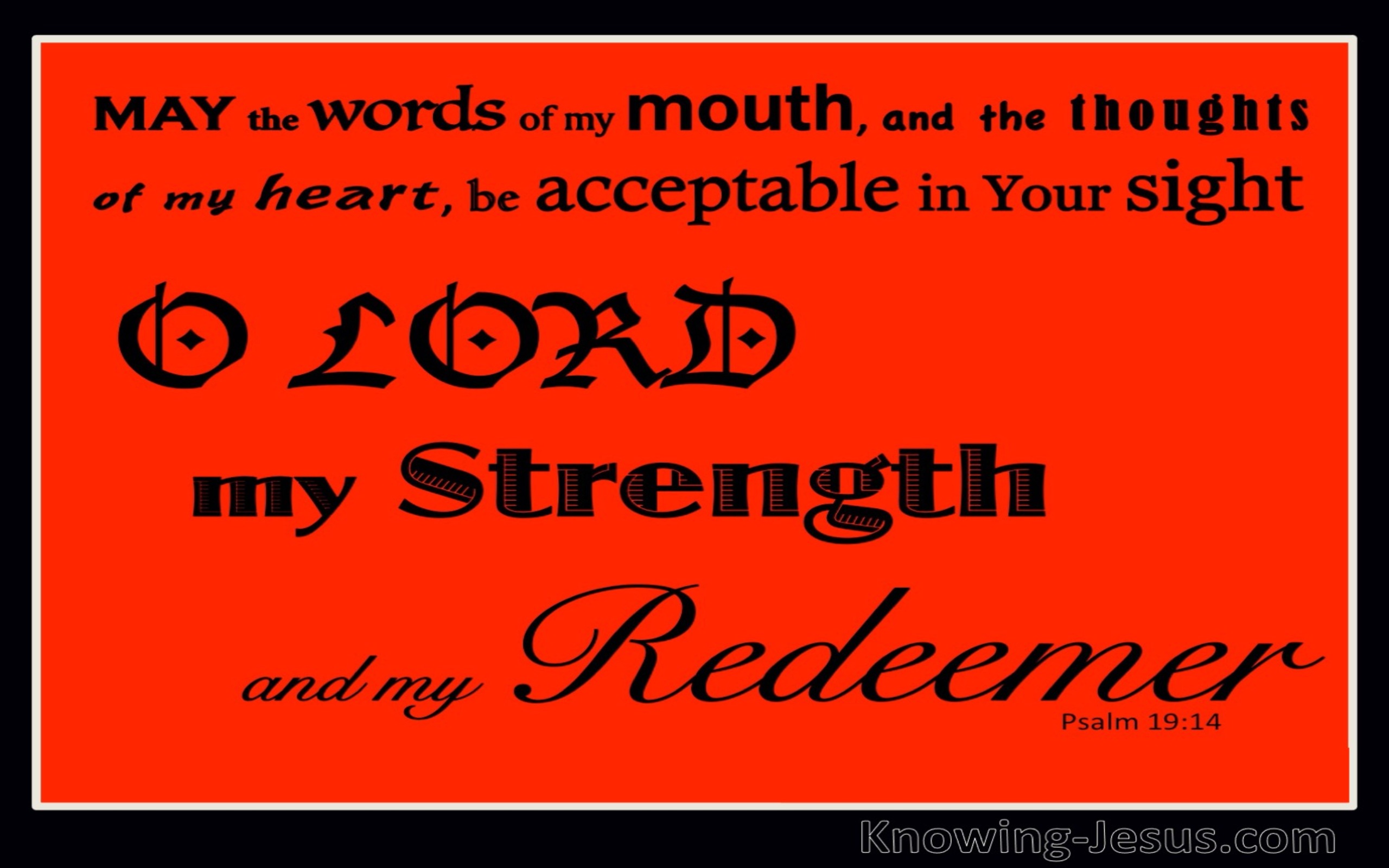 Psalm 19:14 May My Words Be Acceptable To Thee (red)